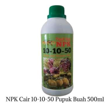 Pupuk NPK 10 10 50 Pupuk Npk Cair Khusus Tanaman Buah / Pupuk Buah NPK 10-10-50 isi 500ml