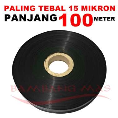 Selang Drip Irigasi 15 mikron 4 cm 100 meter Pipa 3/4 - 1/2 in