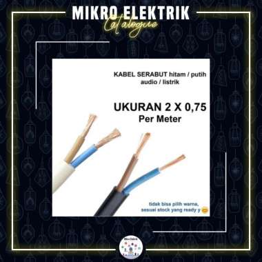 Kabel Serabut Audio / Listrik 2x0,75 per meter