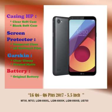 LG Q6 - Q6 Plus 2017 - 5.5 inch - Case - Screen Protector - Battery - Dll Black Soft Case