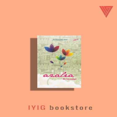 Buku/novel azalea dia kan kujaga/novel cinta/novel remaja/novel motivasi/novel religi