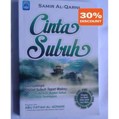 Buku Cinta Subuh Dahsyatnya Shalat Subuh Tepat Waktu