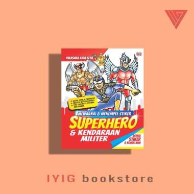 Buku Mewarnai & Menempel Stiker; Superhero & Kendaraan Militer - Laksana