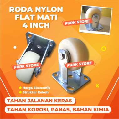 Roda Nylon Flat 4 Inch Mati, Roda Nilon Fixed 4", Roda Trolley Trolli Caster Nylon