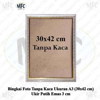 Bingkai Foto A3 30x42 cm full Tanpa kaca Minimalis dan ukir 3 cm Putih Emas