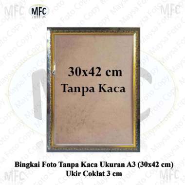 Bingkai Foto A3 30x42 cm full Tanpa kaca Minimalis dan ukir 3 cm Coklat Ukir