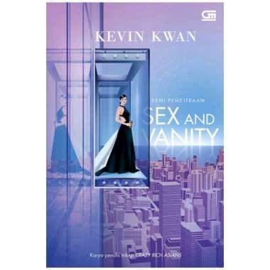 KEVIN KWAN : NOVEL SEX AND VANITY