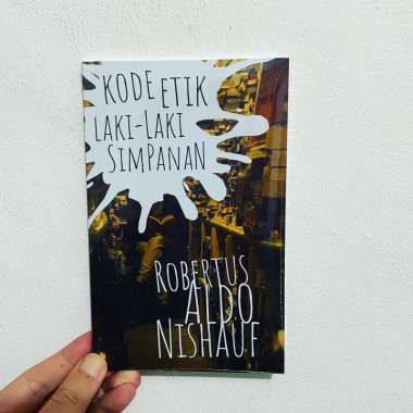 Buku - Kode Etik Laki-laki Simpanan by Robertus Aldo Nishauf