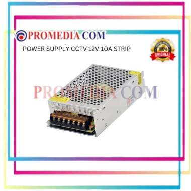 POWER SUPPLY CCTV 12V 10A STRIP