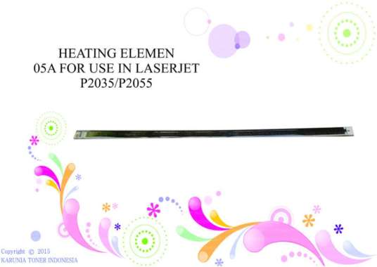 HEATING ELEMENT 05A [CE505A] FOR USE IN LASERJET P2035- Berkualitas Monochrome