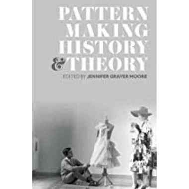 Patternmaking History and Theory - 9781350062641 -