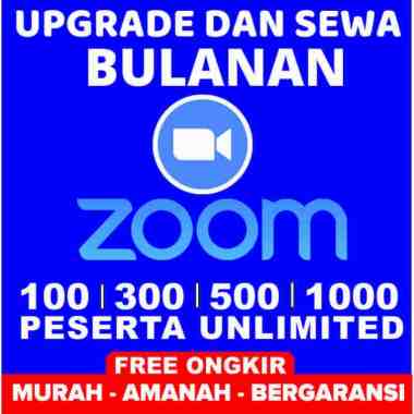 SEWA ZOOM PREMIUM ZOOM MEETING BULANAN UNLIMITED MAX 100 300 500 1000 PESERTA LEGAL RESMI BERGARANSI