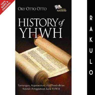Buku History Of YHWH - Oky Otto Otto