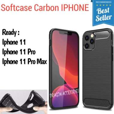 Softcase Iphone 11 Pro Max Silikon Slim Fit Carbon Fiber Case Casing Shockproof Silicone Cover 11