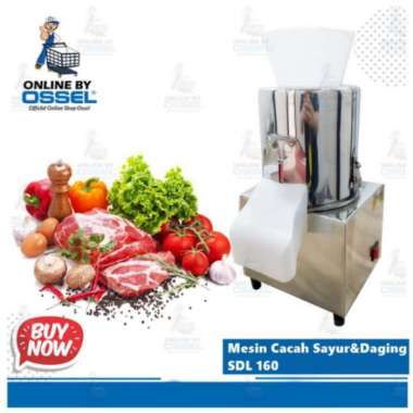 Mesin Cacah Sayur Daging SDL160 Mesin Pencacah Sayur Ossel Chopper Ossel mesin pencacah sayur dan da