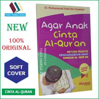 Agar Anak Cinta Al-Quran [Original] - Mumtaza