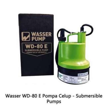 Pompa Air Kolam Air Bersih Celup WASSER WD 80E