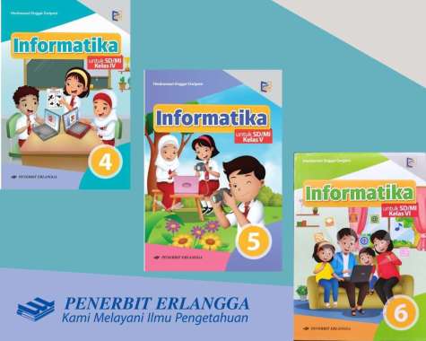 BUKU INFORMATIKA KELAS 4 5 6 - ERLANGGA Kelas 6