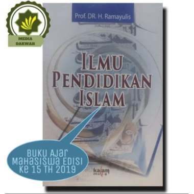 Buku Ilmu Pendidikan Islam Ramayulis Konsep Dasar Sistem Pelaku Komponen Kurikulum dan Dasar Pembent