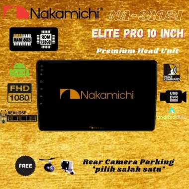 NAKAMICHI NA-3102i ELITE PRO 10" Android Head Unit Double Din + Camera