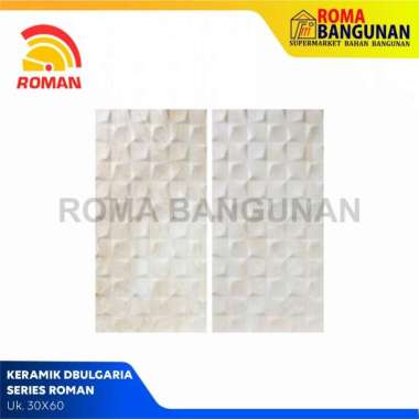 KERAMIK TIMBUL / KERAMIK DINDING ROMAN DBULGARIA SERIES GOL. C 30X60 Dbulgaria Latte