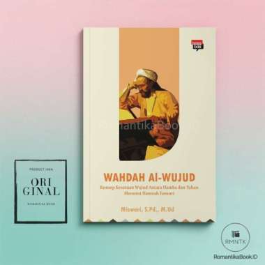 WAHDAH AL-WUJUD Menurut Hamzah Fansuri - Miswari - Basa Basi Romantika Book