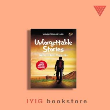 buku/novel unforgettable stories meretas rindu cerita ibu by mulyadi
