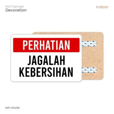 Papan Tanda Ruang - Jagalah Kebersihan