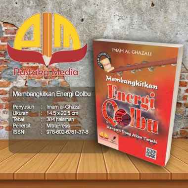 Pustaka Media Membangkitkan Energi Qolbu