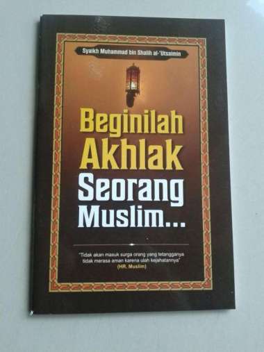 Buku Saku Beginilah Akhlak Seorang Muslim