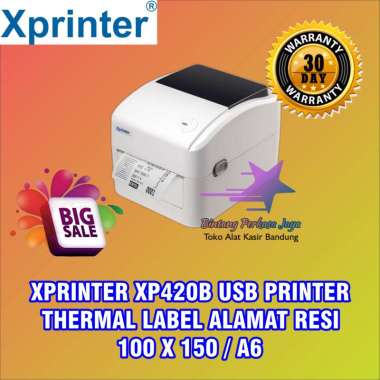 XPRINTER XP-420B XP420B PRINTER THERMAL LABEL ALAMAT RESI 100x150 / A6 USB Terbaik