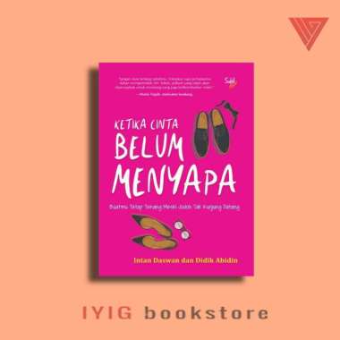BUKU KETIKA CINTA BELUM MENYAPA