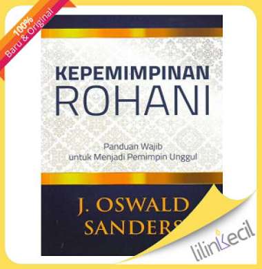 Buku Kepemimpinan Rohani - J. Oswald Sanders