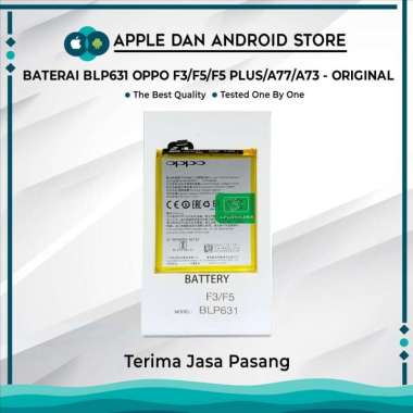 Baterai BLP631 / OPPO F3 / F5 / F5 PLUS / A77 / A73 ORIGINAL