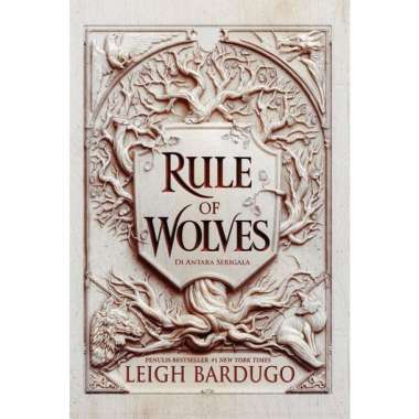 RULE OF WOLVES - LEIGH BARDUGO