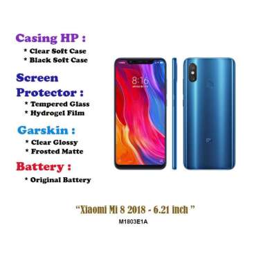Xiaomi Mi 8 2018 - 6.21 inch - Case - Screen Protector - Battery - Dll CLear Hard Case