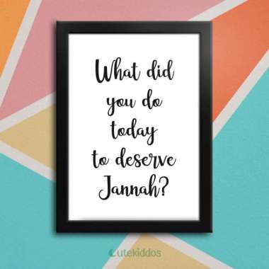 Hiasan Dinding Poster Kayu Wall Art Quotes Islami Deserve Jannah Bingkai Hitam