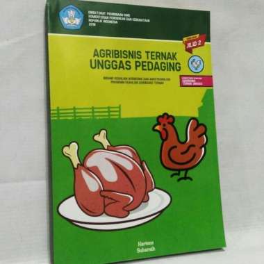 Buku AGRIBISNIS TERNAK UNGGAS PEDAGING Jilid 2 SMK