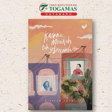 KARENA MENIKAH TAK SEBERCANDA ITU - AMAR AR-RISALAH