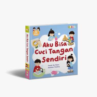 Mizan Buku Anak Seri Aku Anak Mandiri : Aku Bisa Cuci Tangan Sendiri (Boardbook)