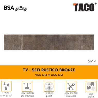 TACO SPC 5MM TV 5513 RUSTICO BRONZE / LANTAI RUSTIC VINYL CLICK SYSTEM