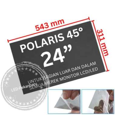 POLARIS LCD LED MONITOR 24 INCH 45 DERJAD POLARIZER 24INCH 45DERJAD
