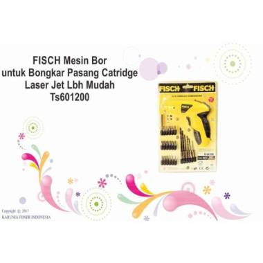 FISCH Mesin Bor untuk Bongkar Pasang Catridge Laser Lbh Mudah TS601200 Monochrome
