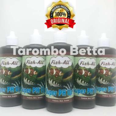 Fish All Super PH UP - Menaikan PH Air Aquarium Kolam Ikan 100 ml cc