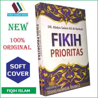 Fikih Prioritas [Original] - Pustaka Al-kautsar