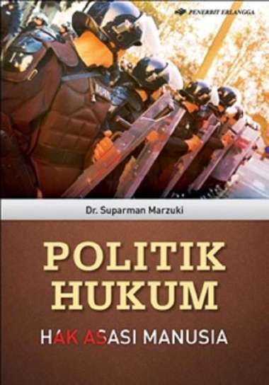 POLITIK HUKUM HAK ASASI MANUSIA#
