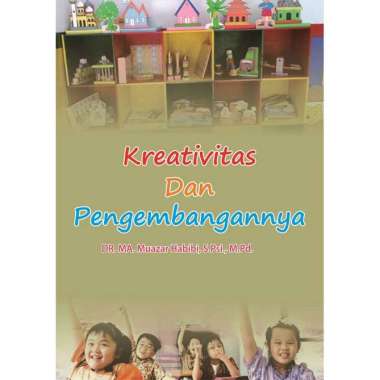 Buku Kreativitas Dan Pengembangannya