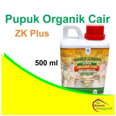 Pupuk Organik Cair ZK Plus 500 ml POC bunga tanaman hias anggrek organic alami makmur sembada buah m