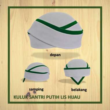 PECI KOPIAH SONGKOK KULUK SANTRI KOMBINASI 4 PUTIH LIS HIJAU