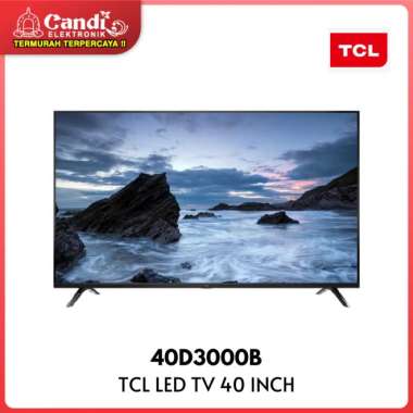 TCL LED Digital TV 40 INCH 40D3000B Full HD